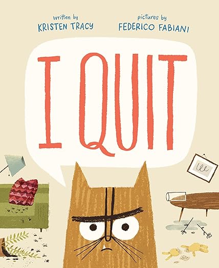 I Quit by Kristen Tracey