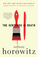 The Sentence is Death by Anthony Horowitz