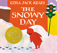 The Snowy Day Board Book by Ezra Jack Keats