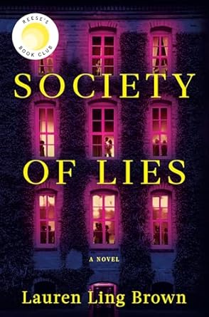 Society of Lies: A Novel by Lauren Ling Brown