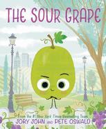 The Sour Grape by Jory John