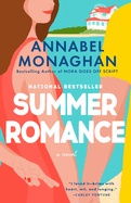 Summer Romance: A Novel by Annabel Monaghan