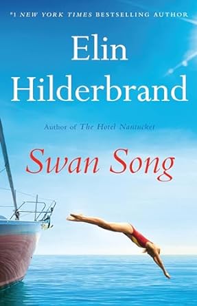 Swan Song by Elin Hilderbrand