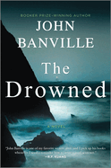 The Drowned (Strafford and Quirke, 4) by John Banville