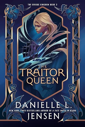 The Traitor Queen by Danielle L. Jenson