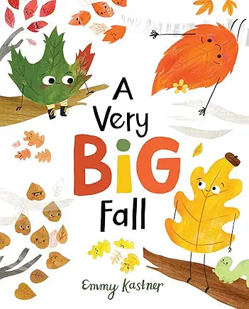 A Very Big Fall by Emmy Kastner