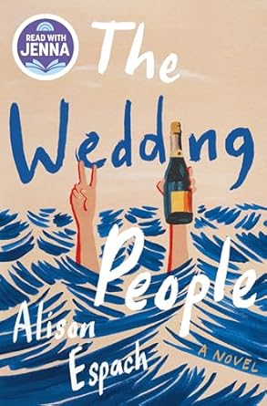 The Wedding People: A Novel by Alison Espach