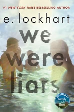 We Were Liars by E. Lockhart