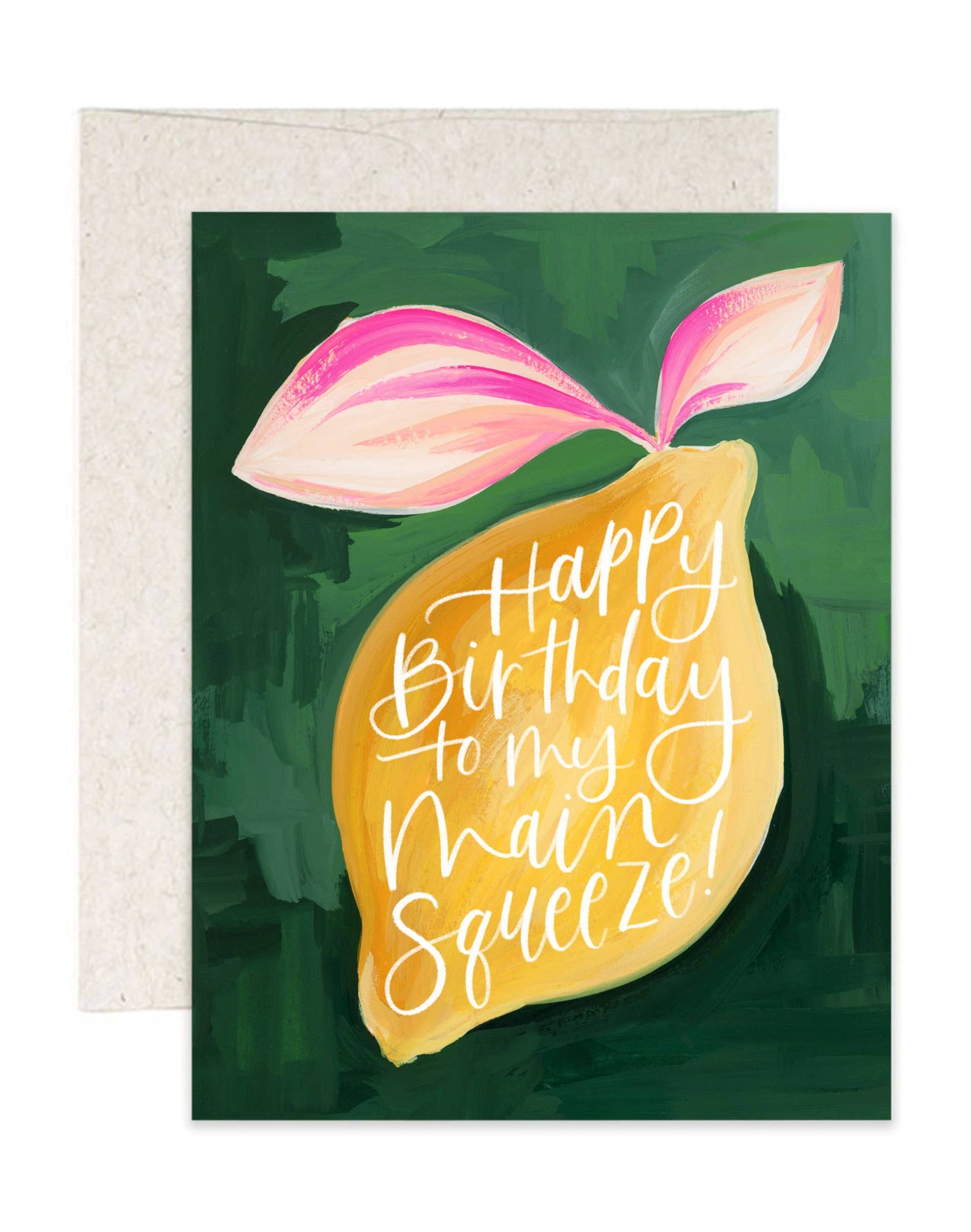 Main Squeeze Birthday Greeting Card