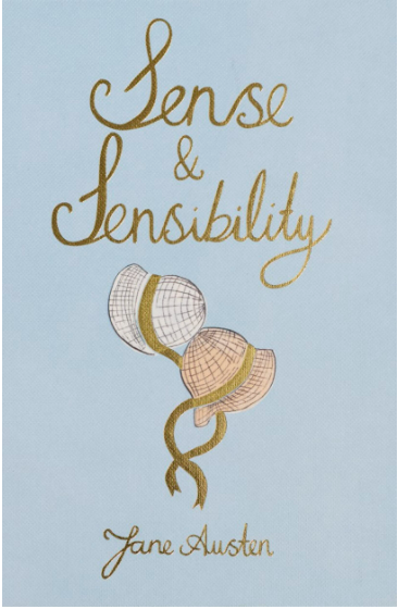 Sense and Sensibility by Jane Austen: Collectors Edition